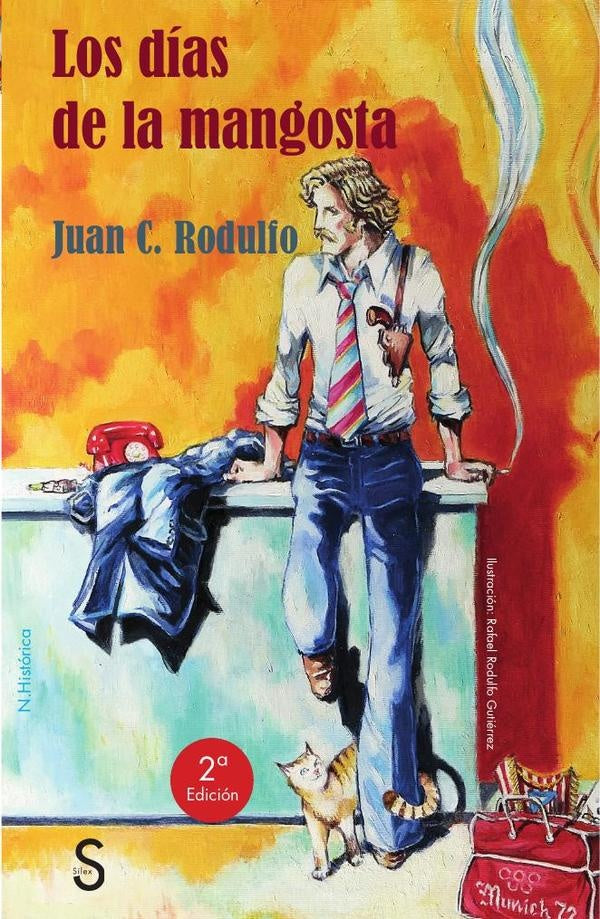 Los días de la mangosta | Juan C. Rodulfo