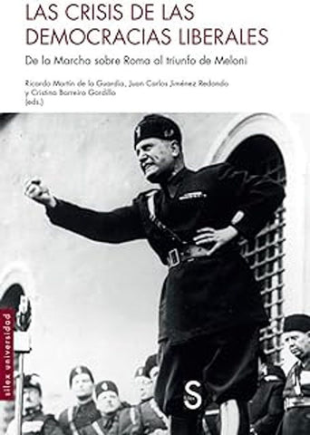 LAS CRISIS DE LAS DEMOCRACIAS LIBERALES | VV.AA. VV.AA.