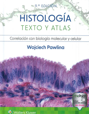 HISTOLOGÍA. TEXTO Y ATLAS.. | WOJCIECH PAWLINA