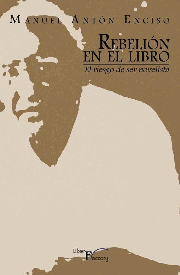 Rebelión en el libro | Manuel Antón Enciso