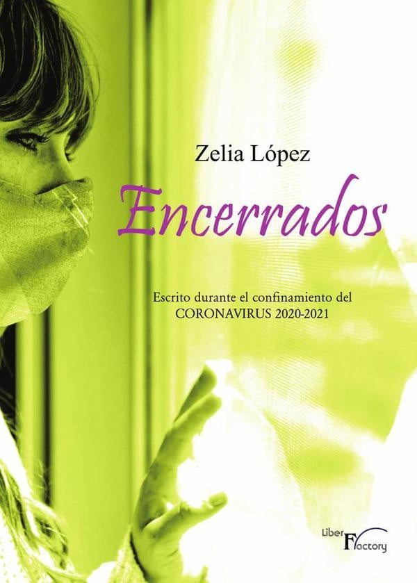 Encerrados | Zelia López