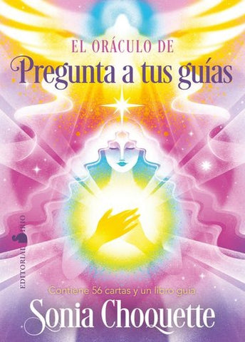 EL ORACULO DE PREGUNTA A TUS GUIAS.. | Sonia Choquette
