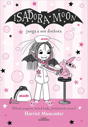 ISADORA MOON 13 - ISADORA MOON JUEGA A SER DOCTORA.. | HARRIET MUNCASTER
