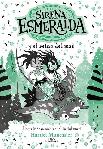 LA SIRENA ESMERALDA 4 - SIRENA ESMERALDA Y EL REINO DEL MAR.. | HARRIET MUNCASTER