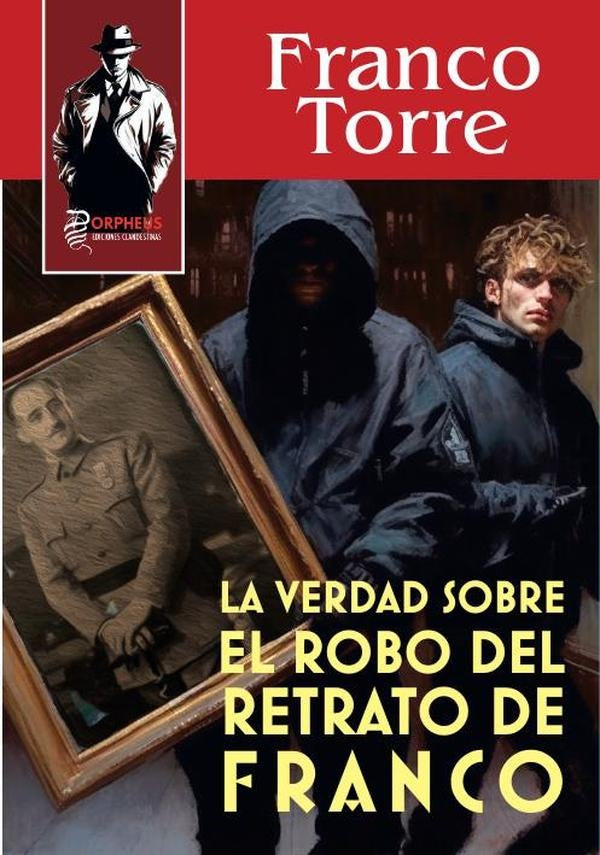 La verdad sobre el robo del retrato de Franco | Christian Franco Torre