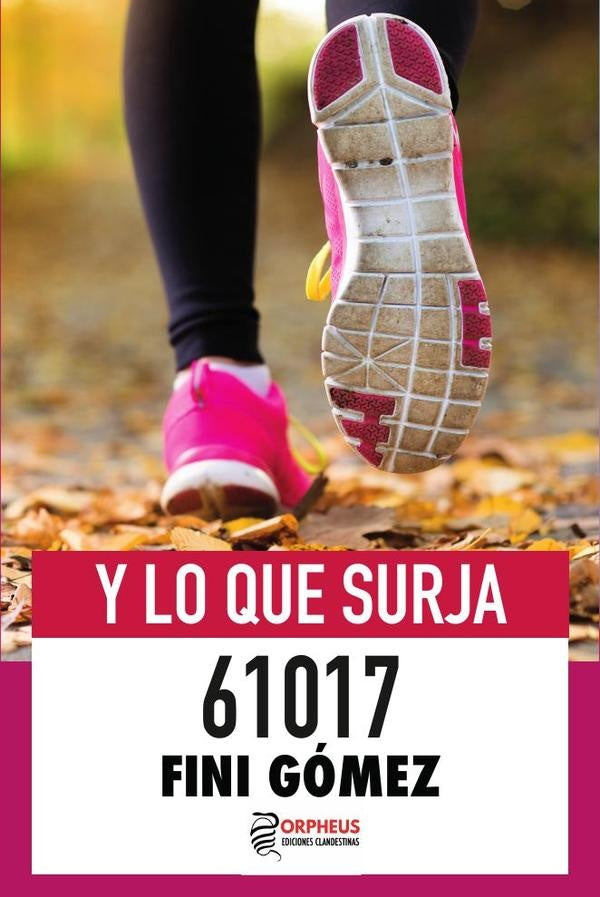 Y lo que surja | Fini Gómez