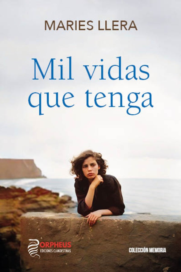 Mil vidas que tenga | Maries Llera