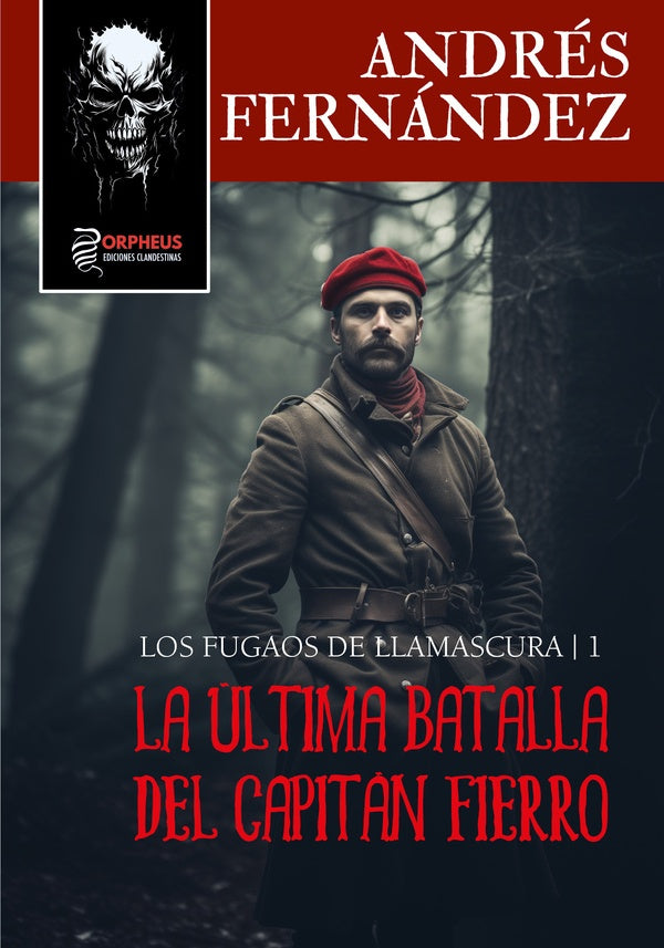 La última batalla del capitán Fierro | Andrés Fernández