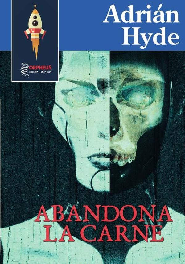 Abandona la carne | Adrián Hyde