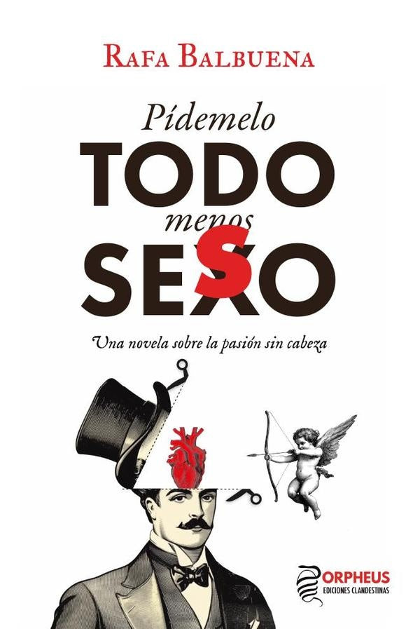 Pídemelo todo menos seso | Rafa Balbuena