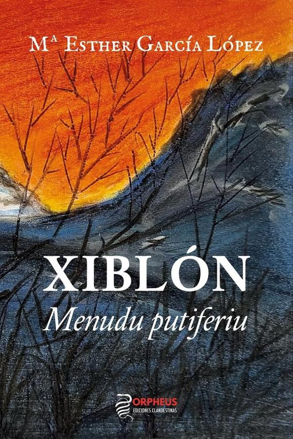 Xiblón. Menudu putiferiu | María Esther García López
