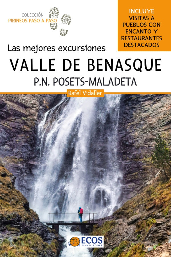 Valle de Benasque. Las mejores excursiones | Rafel Vidaller