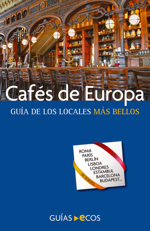 Cafés de Europa | César Barba