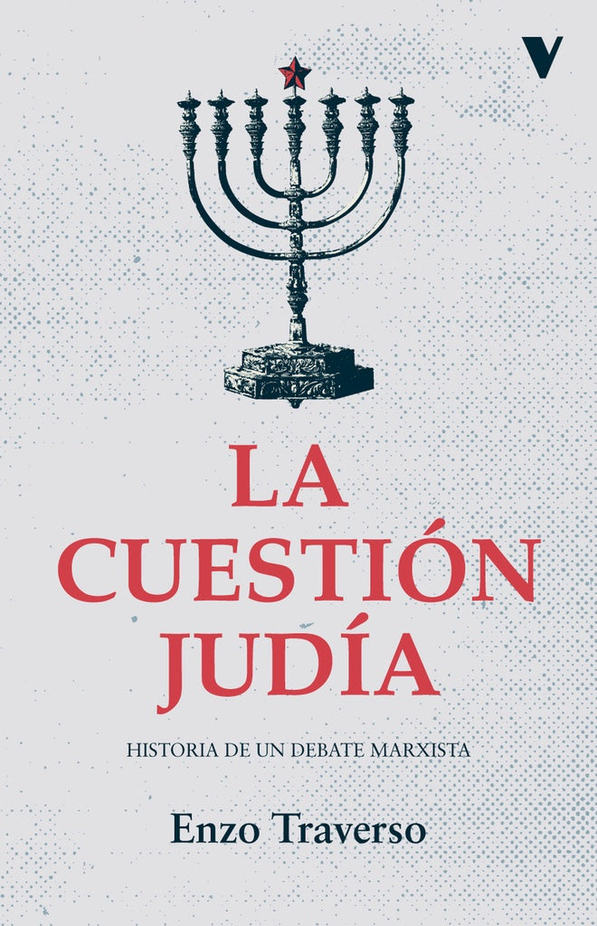 La cuestión judía  | Enzo Traverso