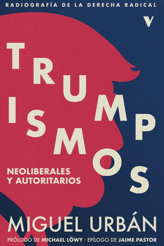 TRUMPISMOS | MIGUEL URBÁN