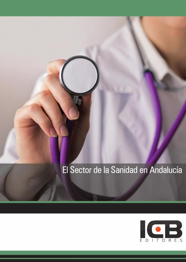 El Sector de la Sanidad en Andalucía | Editores ICB