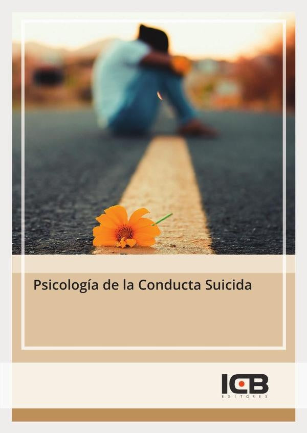 Psicología de la Conducta Suicida | ICB Editores