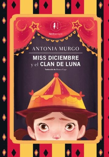 MISS DICIEMBRE Y EL CLAN DE LA LUNA | ANTONIA  MURGO