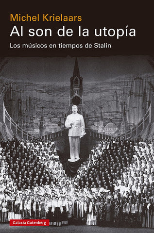 AL SON DE LA UTOPÍA.. | MICHEL  KRIELAARS