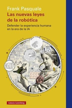 LAS NUEVAS LEYES DE LA ROBÓTICA.. | FRANK  PASQUALE