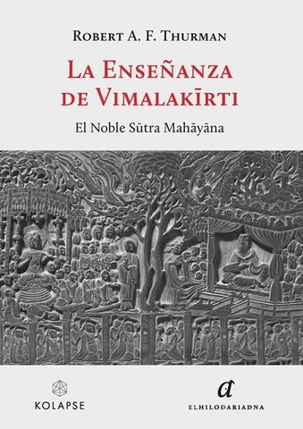 LA ENSEÑANZA DE VIMALAKIRTI.. | ROBERT  A. F. THURMAN