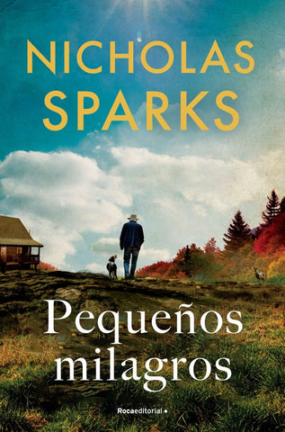 PEQUEÑOS MILAGROS.. | Nicholas Sparks