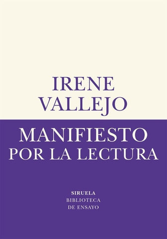 MANIFIESTO POR LA LECTURA * | IRENE VALLEJO