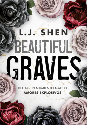 BEAUTIFUL GRAVES.. | L. J. SHEN