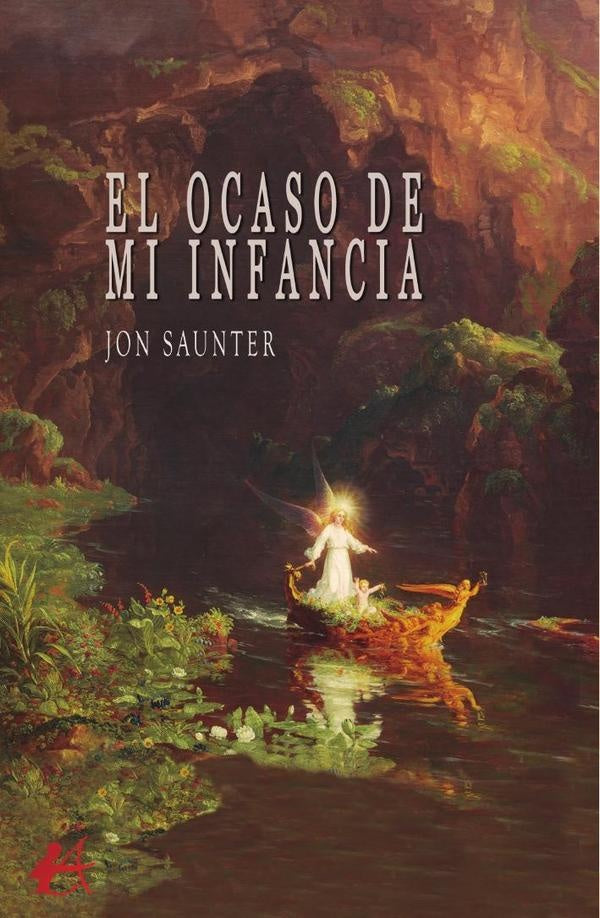 El ocaso de mi infancia | Jon Saunter