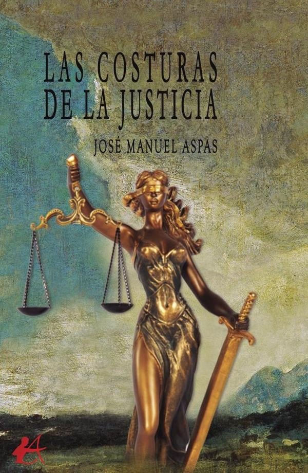 Las costuras de la justicia | José Manuel Aspas