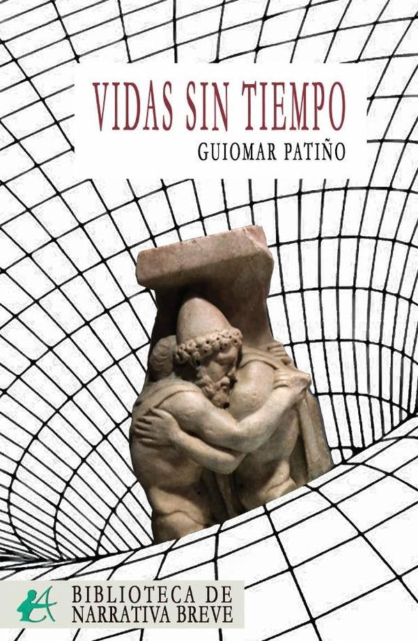 Vidas sin tiempo | Guiomar Patiño