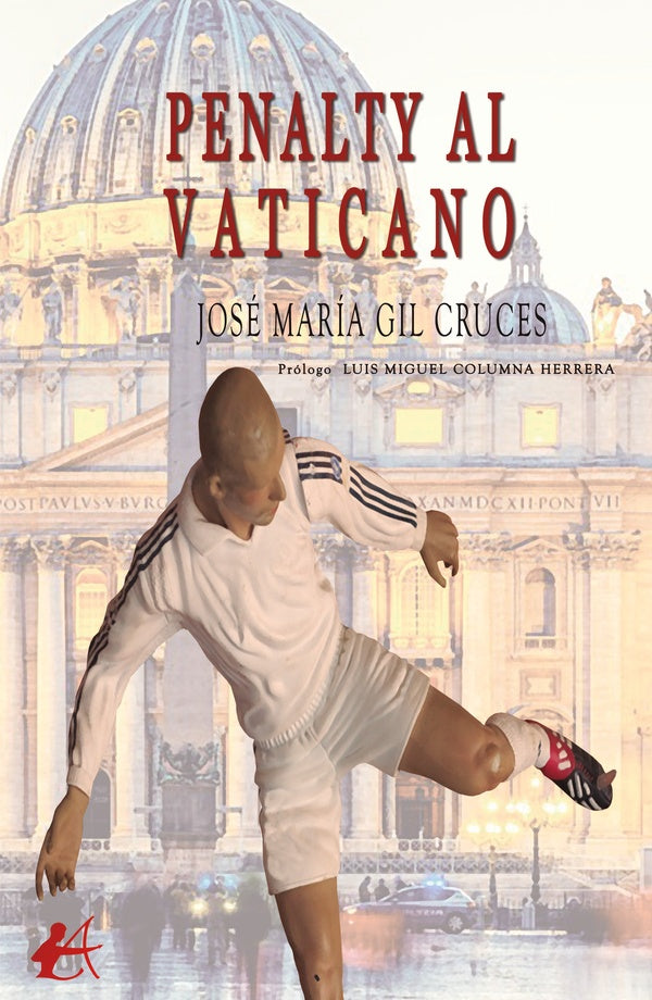 Penalty al Vaticano | José María Gil Cruces
