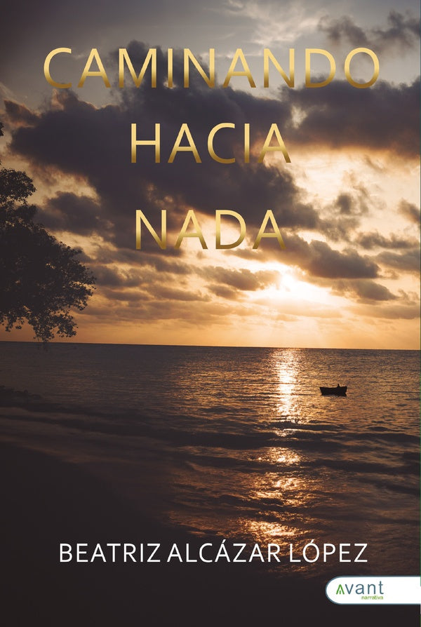 Caminando hacia nada | Beatriz Álcazar López