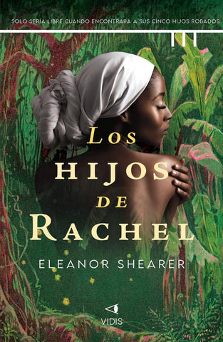 LOS HIJOS DE RACHEL | ELEANOR SHEARER