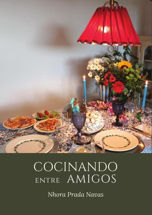 Cocinando entre amigos | Nhora  Prada Navas