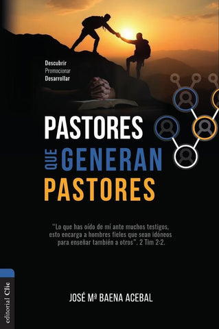 Pastores que generan pastores | José María Baena Acebal