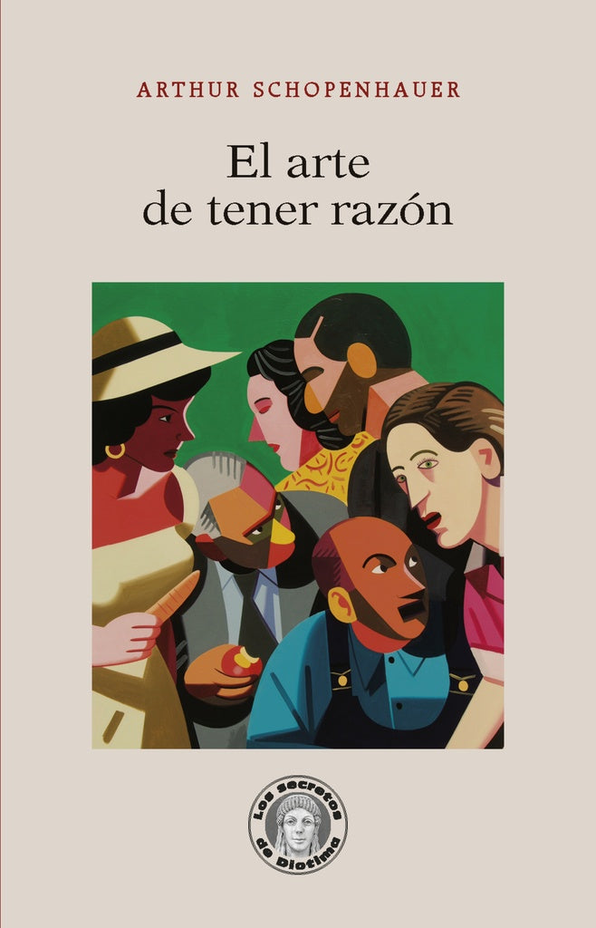 ARTE DE TENER RAZÓN, EL | Arthur Schopenhauer