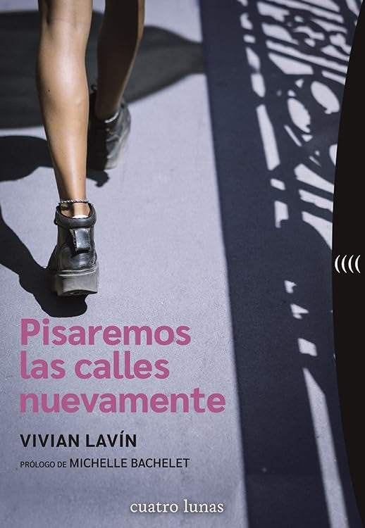 PISAREMOS LAS CALLES NUEVAMENTE | VIVIAN LAVÍN