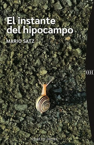 EL INSTANTE DEL HIPOCAMPO.. | Mario Satz