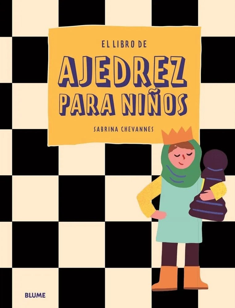 EL LIBRO DE AJEDREZ PARA NIÑOS.. | Sabrina Chevannes