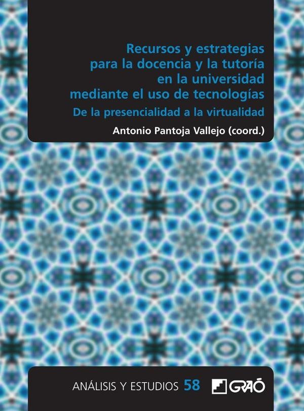 Recursos y estrategias para la docencia y la tutoría en la universidad mediante el uso de tecnología | de Barros Camargo, Hernández Fernández y otros
