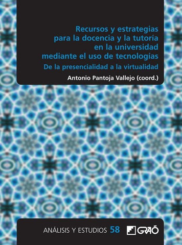 Recursos y estrategias para la docencia y la tutoría en la universidad mediante el uso de tecnología | de Barros Camargo, Hernández Fernández y otros