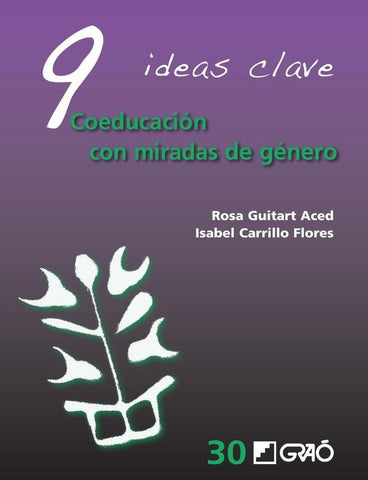 9 Ideas clave: Coeducación con miradas de género | Carrillo Flores, Guitart Aced y otros