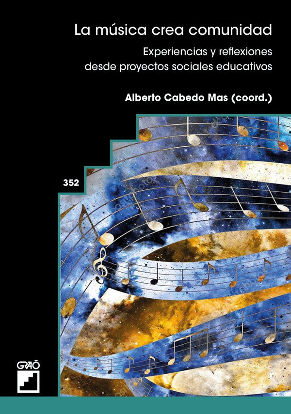 La música crea comunidad | Gómez Pardo, Gonçalves Hernández y otros