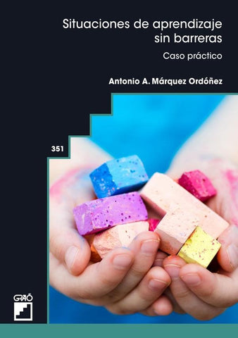 Situaciones de aprendizaje sin barreras | Antonio Alberto Márquez Ordóñez