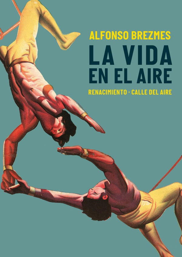 La vida en el aire | Alfonso Brezmes