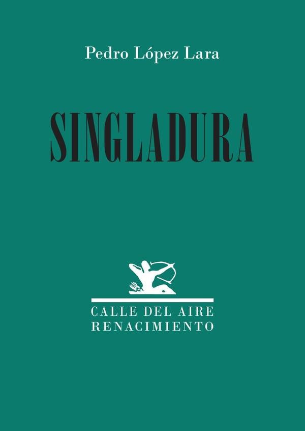 Singladura | Pedro López Lara