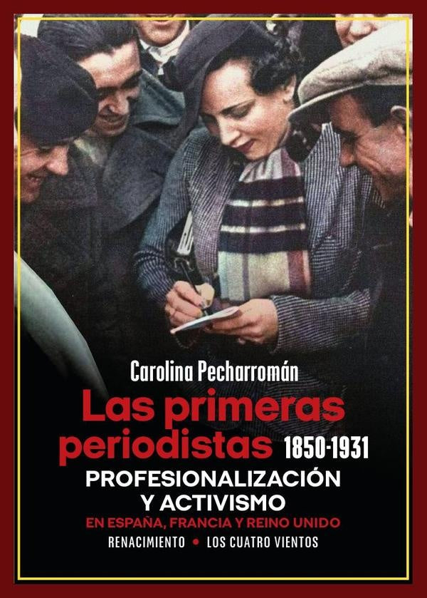 Las primeras periodistas (1850-1931) | Boschetti, Pecharromán