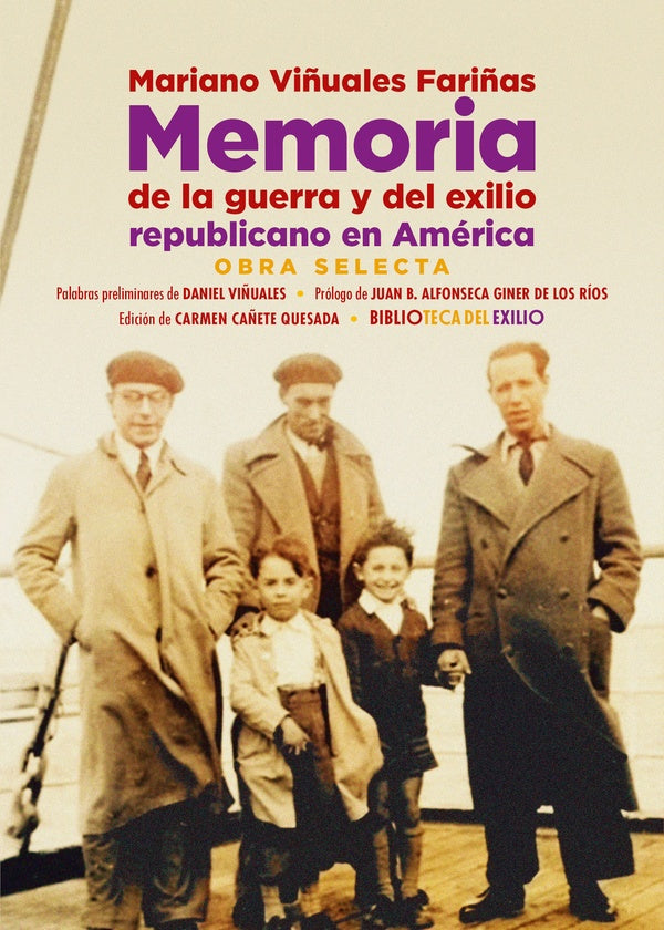Memoria de la guerra y del exilio republicano en América | Viñuales Fariñas, Alfonseca Giner de los Ríos ...