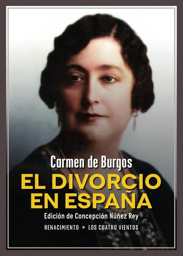 El divorcio en España | Carmen de Burgos, Núñez Rey